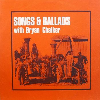 Bryan Chalker - Songs & Ballads