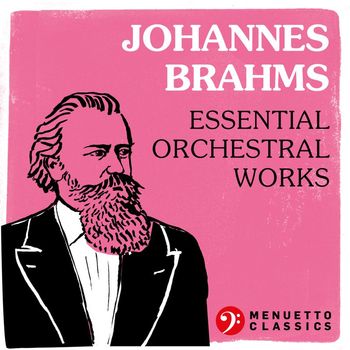 Various Artists - Johannes Brahms: Essential Orchestral Works