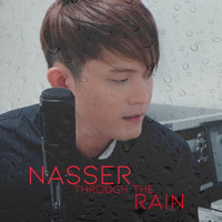 Nasser - Through the Rain