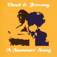 Chad & Jeremy - A Summer Song