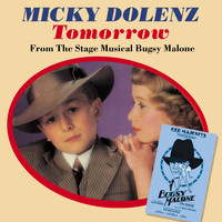 Micky Dolenz - Tomorrow (From "Bugsy Malone")