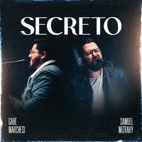 Gabe Marchesi - Secreto (feat. Samuel Mizrahy)