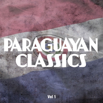 Varios Artistas - Paraguayan Classics, Vol. 1
