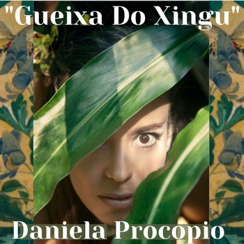 Daniela Procopio - Gueixa do Xingu