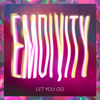 Emdivity - Let You Go