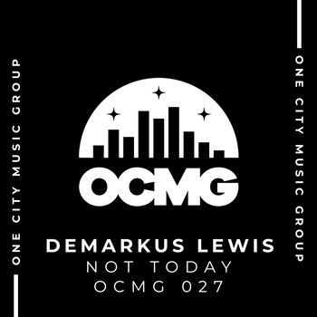 Demarkus Lewis - Not Today
