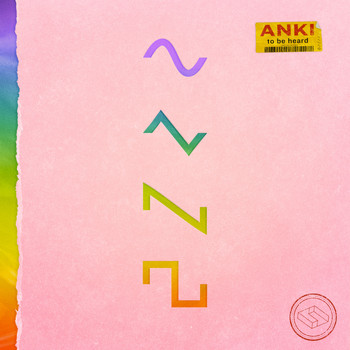 Anki - To Be Heard (Explicit)