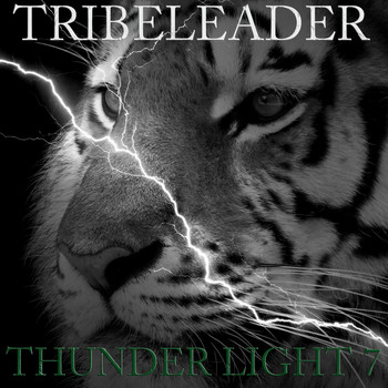 Tribeleader - THUNDER LIGHT 7