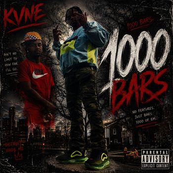 Kvne - 1000 Bars (Explicit)