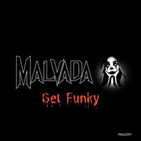 Malvada - Get Funky
