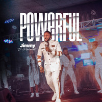 Jimmy D Psalmist - Powerful (Live)