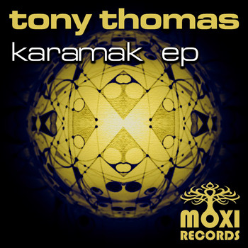 Tony Thomas - Karamak EP