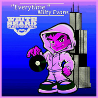 Milty Evans - Everytime