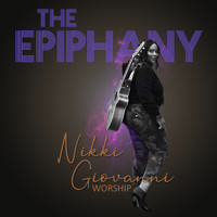 Nikki Giovanni Worship - The Epiphany