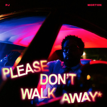 PJ Morton - Please Don't Walk Away
