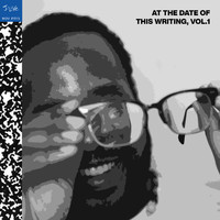 J-Live - At The Date Of This Writing, Vol. 1 (Explicit)