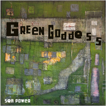 Sea Power - Green Goddess