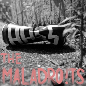 The Maladro!ts - Hass