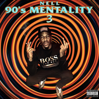 Nell - 90's Mentality 3 (Explicit)