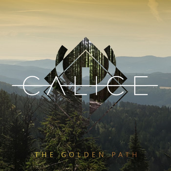 Calice - The Golden Path (Explicit)
