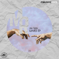 Jay Soto - Waves EP