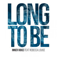 Inner Voice - Long to Be