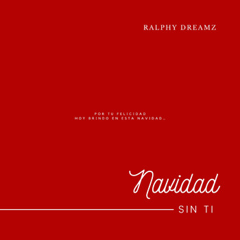 Ralphy Dreamz - Navidad Sin Ti