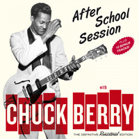 Chuck Berry - After School Session Plus 10 Bonus Tracks