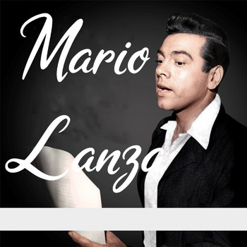 Mario Lanza - Mario Lanza Great Tracks