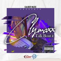 Clymaxx - Talk Bout It