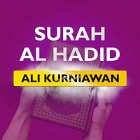 Ali Kurniawan - Surah Al Hadid (Irama Hijaz)
