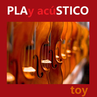 Toy - Play (Acústico)