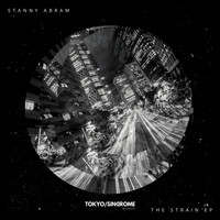 Stanny Abram - The Strain EP