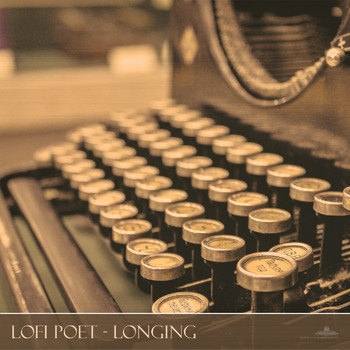 LoFi Poet - Longing