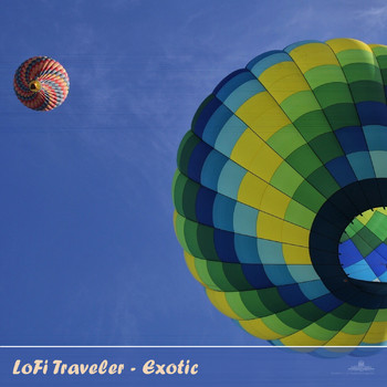LoFi Traveler - Exotic