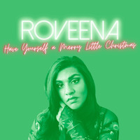 Roveena - Have Yourself a Merry Little Christmas