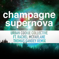 Urban Cookie Collective - Champagne Supernova (Thomas Gandey Remix)