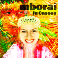 Ju Cassou - Mborai
