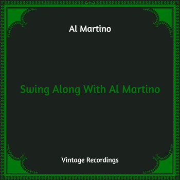 Al Martino - Swing Along With Al Martino (Hq Remastered)