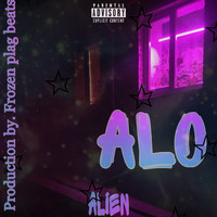ALO - ALIEN (Explicit)