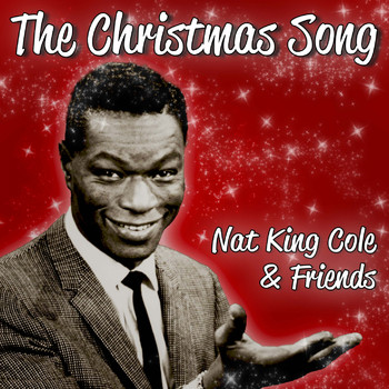 Nat King Cole - Christmas With Nat King Cole & Friends