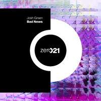 Josh Green - Bad News