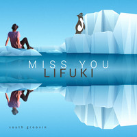 Lifuki - Miss You
