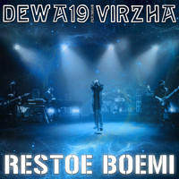 Dewa 19 - Restoe Boemi