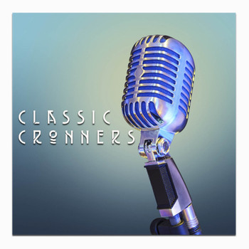 Various Artists - Classic Cronners