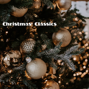 Christmas Classics Remix, Song Christmas Songs, Sounds of Christmas - Christmas Classics