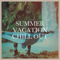 Let's Lounge, The Best Of Chill Out Lounge, Chillout Café - Summer Vacation Chill Out