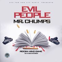 Mr Chumps - Evil People (master)