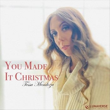 Tessa Mendoza - You Made It Christmas