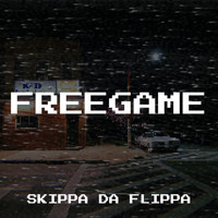 Skippa Da Flippa - FreeGame (Explicit)